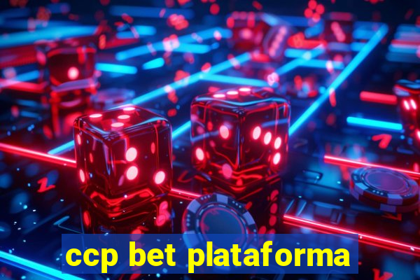 ccp bet plataforma